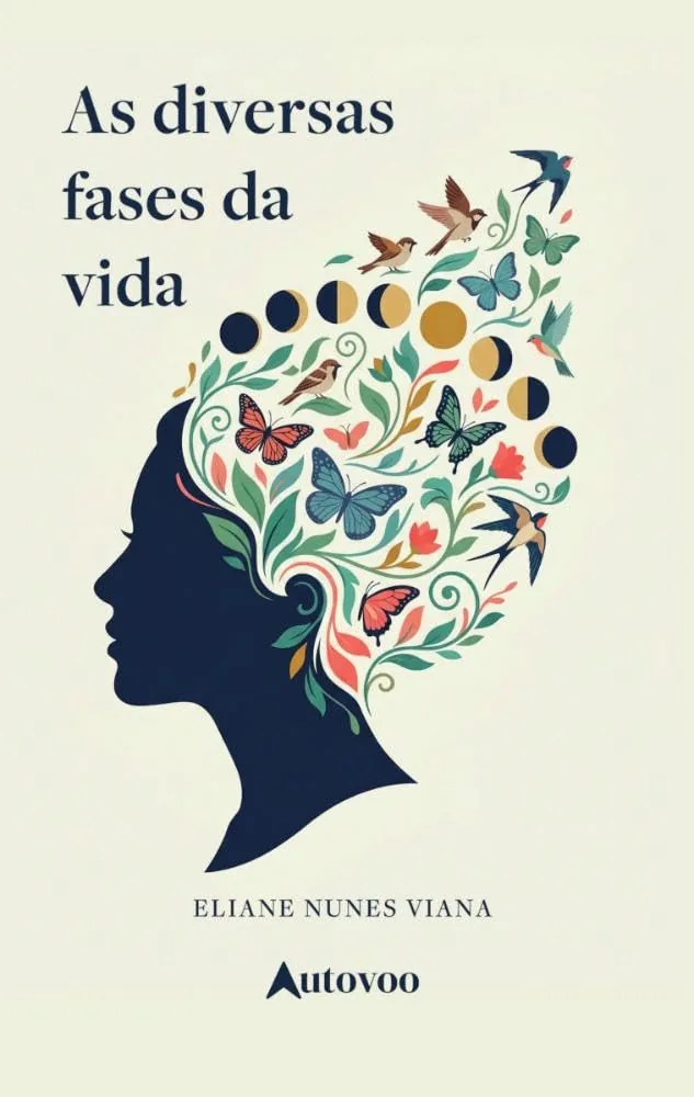 Capa do livro As diversas fases da vida, de Eliane Nunes Viana